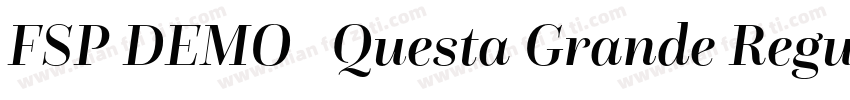 FSP DEMO   Questa Grande Regular字体转换